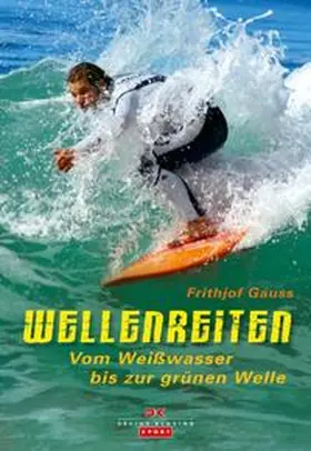 Gauss | Wellenreiten | Buch | 978-3-7688-2638-9 | www.sack.de