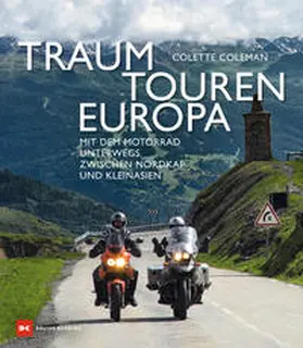 Coleman | Traumtouren Europa | Buch | 978-3-7688-5366-8 | www.sack.de