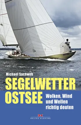 Sachweh |  Segelwetter Ostsee | eBook | Sack Fachmedien
