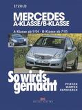Etzold |  Mercedes A-Klasse / B-Klasse A-Klasse 9/04-4/12 - B-Klasse 7/05-6/11 | eBook | Sack Fachmedien