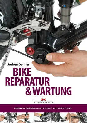 Donner |  Bike-Reparatur & Wartung | eBook | Sack Fachmedien