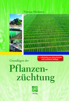Miedaner |  Grundlagen der Pflanzenzüchtung | Buch |  Sack Fachmedien