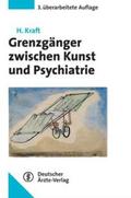 Kraft |  Grenzgänger zwischen Kunst und Psychiatrie | Buch |  Sack Fachmedien