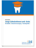 Kettler |  Junge Zahnärztinnen und -ärzte | Buch |  Sack Fachmedien