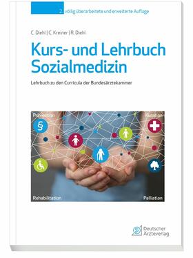 Diehl / Kreiner | Kurs- und Lehrbuch Sozialmedizin | E-Book | sack.de