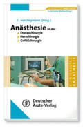 Heymann |  Anästhesie in der Thorax-, Herz- und Gefäßchirurgie | Buch |  Sack Fachmedien