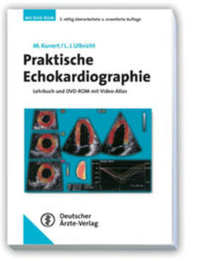 Kunert / Ulbricht | Praktische Echokardiographie | Buch | 978-3-7691-1263-4 | sack.de