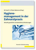 Krauß / Pindur-Nakamura |  Hygienemanagement in der Zahnarztpraxis | Buch |  Sack Fachmedien