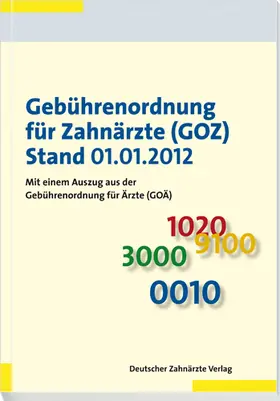  Gebührenordnung für Zahnärzte (GOZ) Stand 01.01.2012 | Buch |  Sack Fachmedien