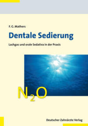 Mathers | Dentale Sedierung | Buch | 978-3-7691-3473-5 | sack.de