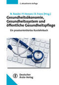 Roeder / Hensen / Franz |  Gesundheitsökonomie, Gesundheitssystem und öffentliche Gesundheitspflege | Buch |  Sack Fachmedien