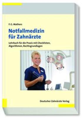 Mathers | Notfallmedizin für Zahnärzte | Buch | 978-3-7691-3572-5 | sack.de