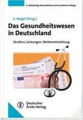 Nagel |  Das Gesundheitswesen in Deutschland | eBook | Sack Fachmedien