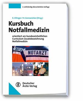 Ellinger / Genzwürker | Kursbuch Notfallmedizin | E-Book | sack.de
