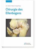 Müller / Weber / Burger |  Chirurgie des Ellenbogens | eBook | Sack Fachmedien