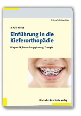 Kahl-Nieke |  Einführung in die Kieferorthopädie | eBook | Sack Fachmedien