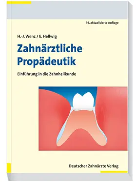 Wenz / Hellwig |  Zahnärztliche Propädeutik | eBook | Sack Fachmedien