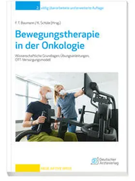 Baumann / Schüle | Bewegungstherapie in der Onkologie | Buch | 978-3-7691-3701-9 | sack.de