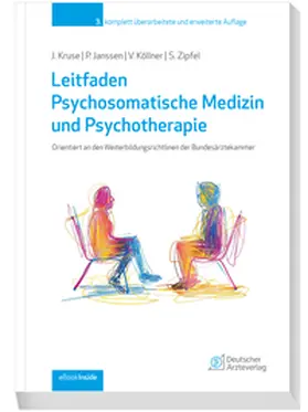 Janssen / Köllner / Kruse |  Leitfaden Psychosomatische Medizin | Buch |  Sack Fachmedien