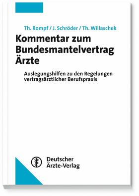 Rompf / Schröder / Willaschek | Kommentar zum Bundesmantelvertrag Ärzte | E-Book | sack.de