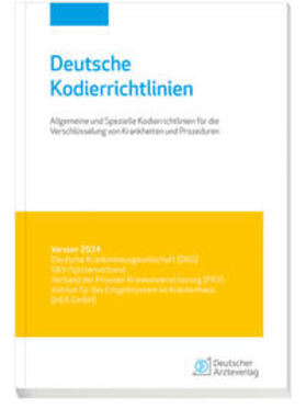 Krankenhausgesellschaft / Deutsche Krankenhausgesellschaft (DKG) / Verband der Privaten Krankenversicherung (PKV) |  Deutsche Kodierrichtlinien Version 2024 | Buch |  Sack Fachmedien