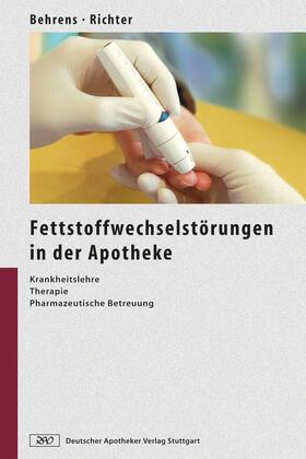 Behrens / Richter / Haen | Fettstoffwechselstörungen in der Apotheke | Buch | 978-3-7692-2954-7 | sack.de