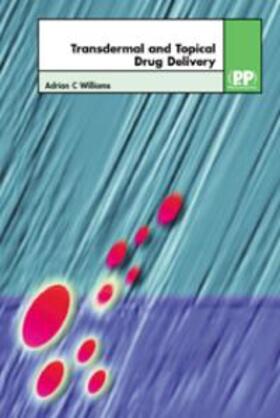 Williams |  Transdermal and Tropical Drug Delivery | Buch |  Sack Fachmedien