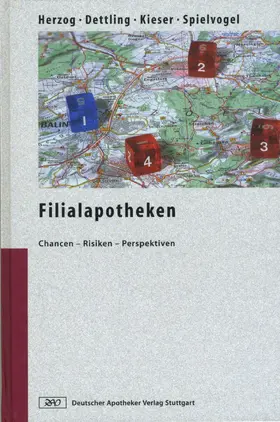 Herzog / Dettling / Kieser |  Filialapotheken | Buch |  Sack Fachmedien