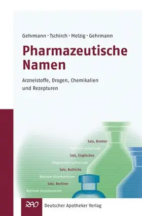 Gehrmann / Tschirch |  Pharmazeutische Namen | Buch |  Sack Fachmedien