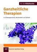 Stadelmann / Wolz |  Ganzheitliche Therapien | Buch |  Sack Fachmedien