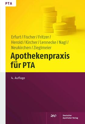Erfurt / Herold / Fischer |  Apothekenpraxis für PTA | Buch |  Sack Fachmedien