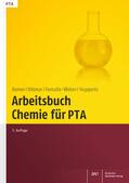 Romer / Dittmar / Famulla-Weber |  Arbeitsbuch Chemie für PTA | Buch |  Sack Fachmedien
