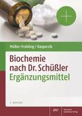Müller-Frahling / Kasperzik |  Biochemie nach Dr. Schüßler | Buch |  Sack Fachmedien