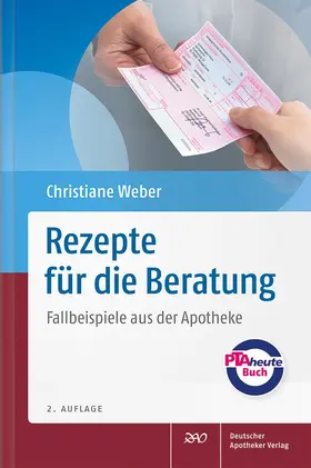 Weber |  Rezepte für die Beratung | Buch |  Sack Fachmedien