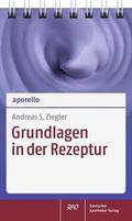 Ziegler |  aporello Grundlagen in der Rezeptur | Buch |  Sack Fachmedien