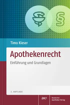 Kieser |  Apothekenrecht | Buch |  Sack Fachmedien