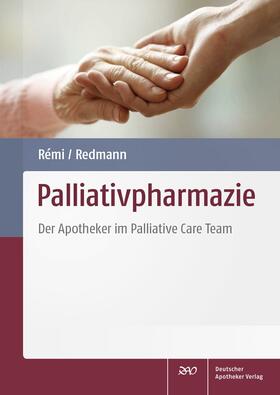 Beckmann / Rémi / Feddersen | Palliativpharmazie | Buch | 978-3-7692-6800-3 | sack.de