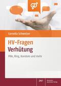 Schweizer |  HV-Fragen: Verhütung | Buch |  Sack Fachmedien