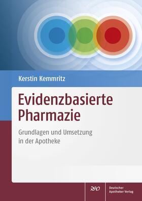 Kemmritz | Evidenzbasierte Pharmazie | Buch | 978-3-7692-6920-8 | sack.de