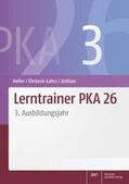 Heller / Ehrbeck-Lahrs / Unthan |  Lerntrainer PKA 26 3 | Buch |  Sack Fachmedien