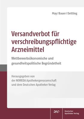 May / Bauer / Dettling | May, U: Versandverbot für verschreibungspflichtige Arzneimit | Buch | 978-3-7692-7038-9 | sack.de