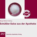 Müller-Frahling |  Schüßler-Salze aus der Apotheke | Sonstiges |  Sack Fachmedien