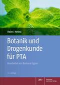 Holm / Herbst |  Botanik und Drogenkunde für PTA | Buch |  Sack Fachmedien