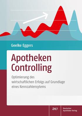 Eggers | Apotheken-Controlling | Buch | 978-3-7692-7550-6 | sack.de