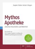Kaapke / Kleber-Herbel / Hüsgen |  Mythos Apotheke | eBook | Sack Fachmedien