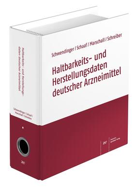 Schwendinger / Schaaf | Haltbarkeits- und Herstellungsdaten deutscher Arzneimittel | Loseblattwerk | sack.de