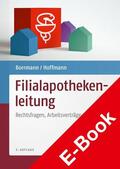 Borrmann / Hoffmann |  Filialapothekenleitung | eBook | Sack Fachmedien
