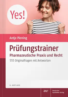Piening / Bihlmayer / Hagel | Prüfungstrainer Pharmazeutische Praxis und Recht | Buch | 978-3-7692-7838-5 | www.sack.de