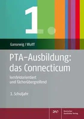 Gansewig / Wulff | PTA-Ausbildung: das Connecticum | Medienkombination | 978-3-7692-7906-1 | sack.de