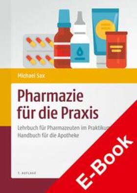 Sax / Gebler / Kindl | Pharmazie für die Praxis | E-Book | sack.de